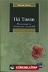 İki Turan/Macaristan ve Türkiye'de Turancılık