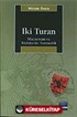 İki Turan/Macaristan ve Türkiye'de Turancılık