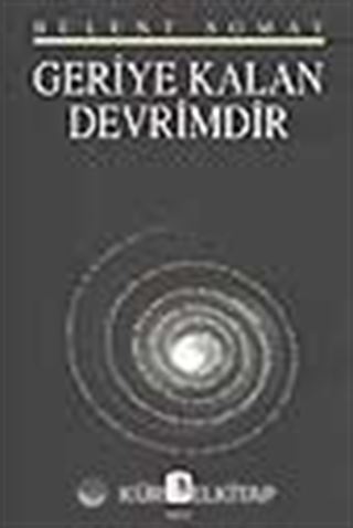 Geriye Kalan Devrimdir