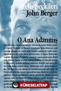 O Ana Adanmış