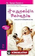 Hoşgeldin Bebeğim/Anneler İçin Anneler Diliyle