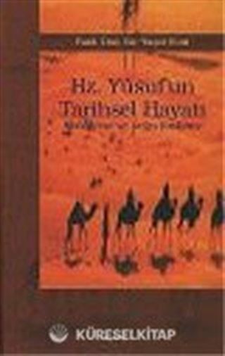 Hz. Yusuf'un Tarihsel Hayatı/Mukayese ve Değerlendirme