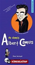 Ne Demiş Albert Camus