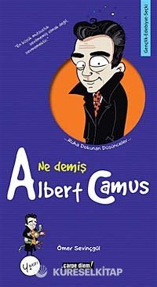 Ne Demiş Albert Camus