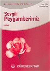 Sevgili Peygamberimiz