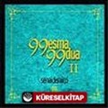 99 Esma 99 Dua 2