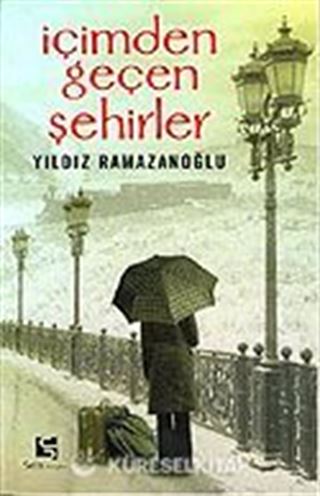 İçimden Geçen Şehirler