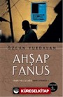 Ahşap Fanus/İran Yolculuğu Sarı Otobüs 1