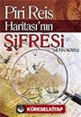 Piri Reis Haritası'nın Şifresi