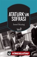 Atatürk'ün Sofrası