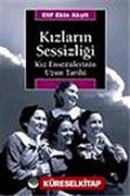 Kızların Sessizliği/Kız Enstitülerinin Uzun Tarihi