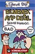 Bilmemek Ayıp Değil