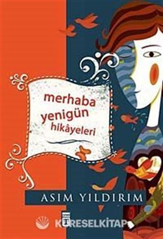 Merhaba Yenigün Hikayeleri