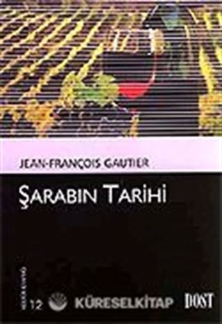 Şarabın Tarihi (Kültür Kitaplığı 12)
