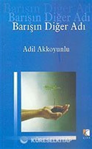 Barışın Diğer Adı