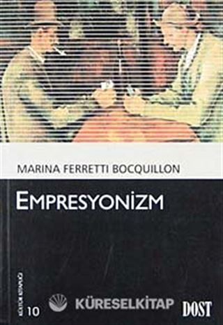 Empresyonizm (Kültür Kitaplığı 10)