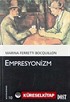 Empresyonizm (Kültür Kitaplığı 10)