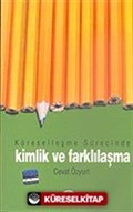 Küreselleşme Sürecinde Kimlik ve Farklılaşma