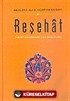 Reşehat/Mevlana Ali B. Hüseyin Es-Safi