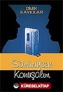 Samimiysen Konuşalım