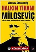 Halkın Tiranı Miloseviç