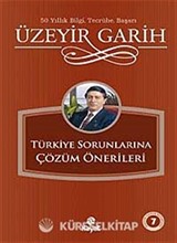 Türkiye Sorunlarına Çözüm Önerileri