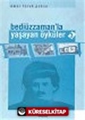 Bediüzzaman'la Yaşayan Öyküler / 3