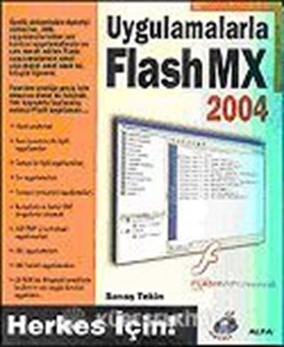 Uygulamalarla Flash MX 2004 Herkes İçin!