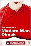 Madam Mao Olmak
