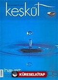 Keşkül Sayı:5 / Hayat