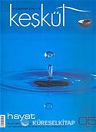 Keşkül Sayı:5 / Hayat