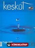 Keşkül Sayı:5 / Hayat