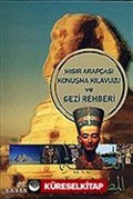 Mısır Arapçası Konuşma Kılavuzu ve Gezi Rehberi