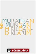 Mırıldandıklarım