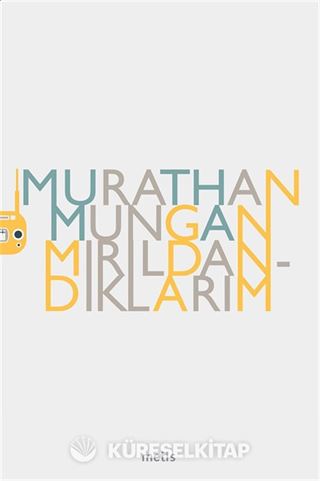 Mırıldandıklarım