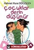 Çocuklar Derin Düşünür