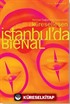 Küreselleşen İstanbul'da Bienal: Kentsel Değişim ve Festivalizm