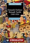 Osmanlı-Türkiye İktisadi Tarihi 1500-1914