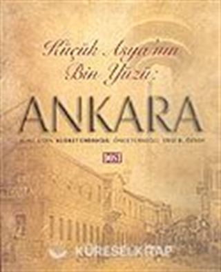 Küçük Asya'nın Bin Yüzü: Ankara