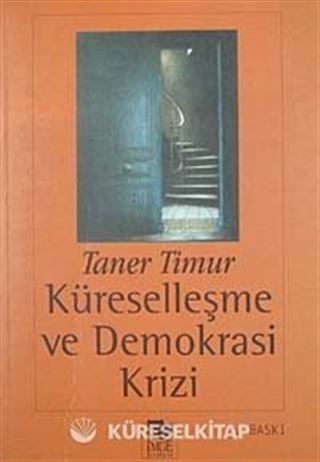 Küreselleşme ve Demokrasi Krizi