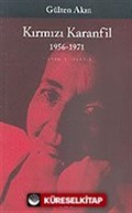 Kırmızı Karanfil 1956-1971/Toplu Şiirleri 1