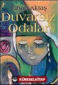 Duvarsız Odalar