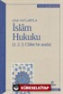 Anahatlarıyla İslam Hukuku (1.2.3. Ciltler Bir Arada)