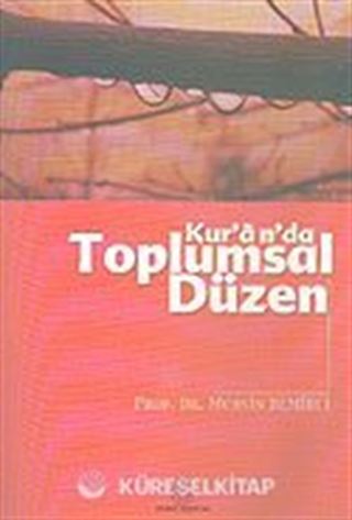 Kur'an'da Toplumsal Düzen