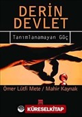 Derin Devlet / Tanımlanamayan Güç