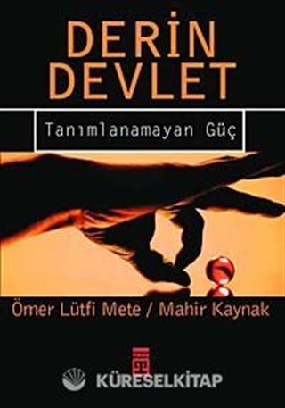Derin Devlet / Tanımlanamayan Güç