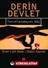 Derin Devlet / Tanımlanamayan Güç