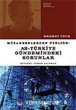 AB-Türkiye Gündemindeki Sorunlar
