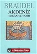 Akdeniz:Mekan ve Tarih