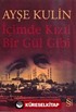 İçimde Kızıl Bir Gül Gibi